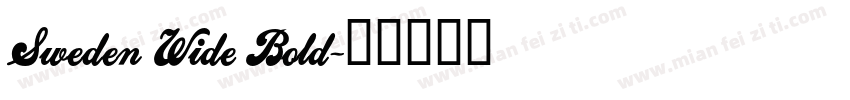 Sweden Wide Bold字体转换